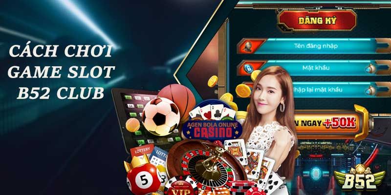 Cách đặt cược game quay hũ thần tài B52